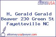 H. Gerald Gerald Beaver 230 Green St Fayetteville NC