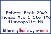 Robert Beck 2900 Thomas Ave S Ste 100 Minneapolis MN