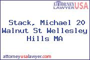Stack, Michael 20 Walnut St Wellesley Hills MA
