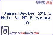James Becker 201 S Main St MT Pleasant IA