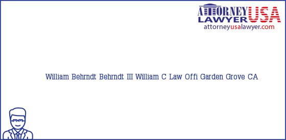 Telephone, Address and other contact data of William Behrndt, Garden Grove, CA, USA