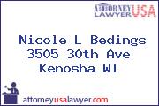 Nicole L Bedings 3505 30th Ave Kenosha WI