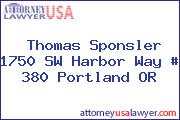 Thomas Sponsler 1750 SW Harbor Way # 380 Portland OR