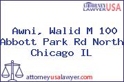 Awni, Walid M 100 Abbott Park Rd North Chicago IL