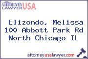 Elizondo, Melissa 100 Abbott Park Rd North Chicago IL
