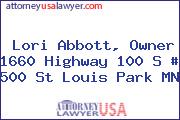 Lori Abbott, Owner 1660 Highway 100 S # 500 St Louis Park MN