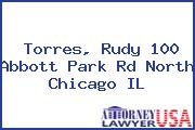Torres, Rudy 100 Abbott Park Rd North Chicago IL