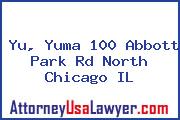 Yu, Yuma 100 Abbott Park Rd North Chicago IL