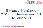 Ernest Kohlmyer 2707 E Jefferson St Orlando FL