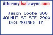 Jason Cooke 666 WALNUT ST STE 2000 DES MOINES IA