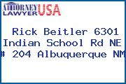 Rick Beitler 6301 Indian School Rd NE # 204 Albuquerque NM