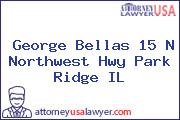 George Bellas 15 N Northwest Hwy Park Ridge IL