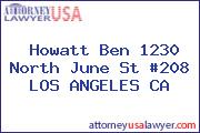 Howatt Ben 1230 North June St #208 LOS ANGELES CA