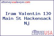 Iram Valentin 130 Main St Hackensack Nj