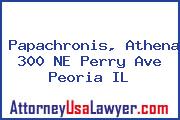 Papachronis, Athena 300 NE Perry Ave Peoria IL