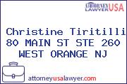 Christine Tiritilli 80 MAIN ST STE 260 WEST ORANGE NJ