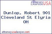 Dunlop, Robert 901 Cleveland St Elyria OH