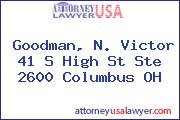 Goodman, N. Victor 41 S High St Ste 2600 Columbus OH