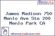 James Madison 750 Menlo Ave Ste 200 Menlo Park CA