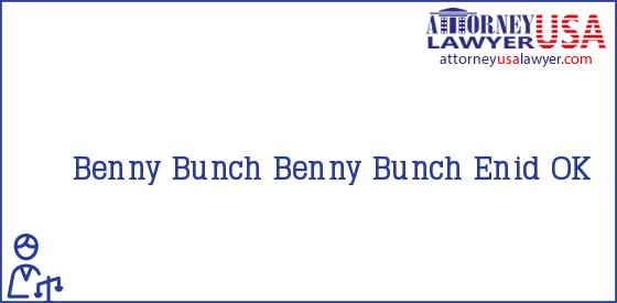Telephone, Address and other contact data of Benny Bunch, Enid, OK, USA