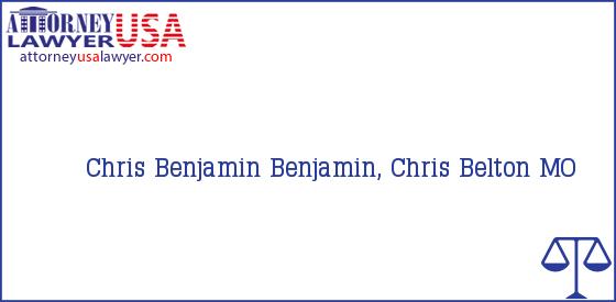 Telephone, Address and other contact data of Chris Benjamin, Belton, MO, USA