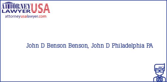 Telephone, Address and other contact data of John D Benson, Philadelphia, PA, USA