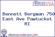 Bennett Bergman 750 East Ave Pawtucket RI