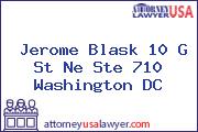 Jerome Blask 10 G St Ne Ste 710 Washington DC