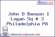John D Benson 1 Logan Sq # 3 Philadelphia PA