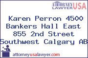 Karen Perron 4500 Bankers Hall East 855 2nd Street Southwest Calgary AB
