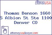 Thomas Benson 1660 S Albion St Ste 1100 Denver CO