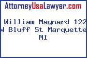 William Maynard 122 W Bluff St Marquette MI