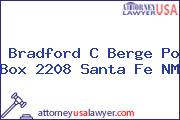 Bradford C Berge Po Box 2208 Santa Fe NM