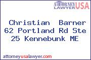 Christian Barner 62 PORTLAND RD STE 25 Kennebunk ME
