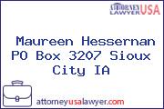 Maureen Hessernan PO Box 3207 Sioux City IA