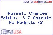 Russell Charles Sahlin 1317 Oakdale Rd Modesto CA