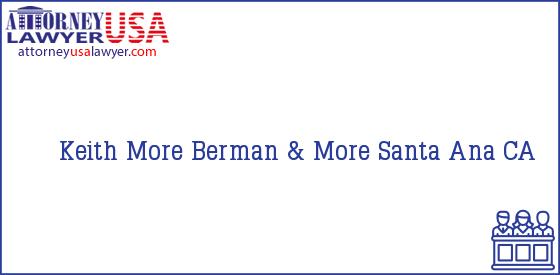 Telephone, Address and other contact data of Keith More, Santa Ana, CA, USA