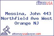 Messina, John 443 Northfield Ave West Orange NJ