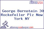 George Bernstein 30 Rockefeller Plz New York NY