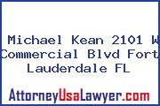 Michael Kean 2101 W Commercial Blvd Fort Lauderdale FL