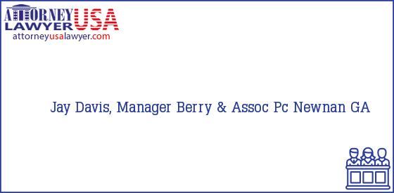 Telephone, Address and other contact data of Jay Davis, Manager, Newnan, GA, USA