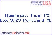 Hammonds, Evan PO Box 9729 Portland ME