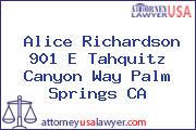 Alice Richardson 901 E Tahquitz Canyon Way Palm Springs CA