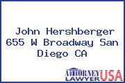 John Hershberger 655 W Broadway San Diego CA