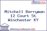 Mitchell Berryman 12 Court St Winchester KY