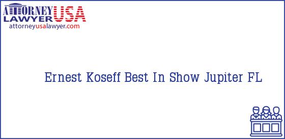 Telephone, Address and other contact data of Ernest Koseff, Jupiter, FL, USA