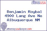 Benjamin Roybal 4900 Lang Ave Ne Albuquerque NM