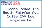 Ileana Prado 145 South Fairfax Ave Suite 200 Los Angeles CA