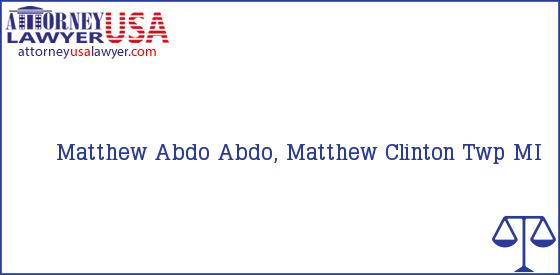 Telephone, Address and other contact data of Matthew Abdo, Clinton Twp, MI, USA