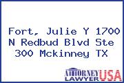 Fort, Julie Y 1700 N Redbud Blvd Ste 300 Mckinney TX